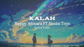 Happy Asmara - Ft Hasan Toys ( KALAH )