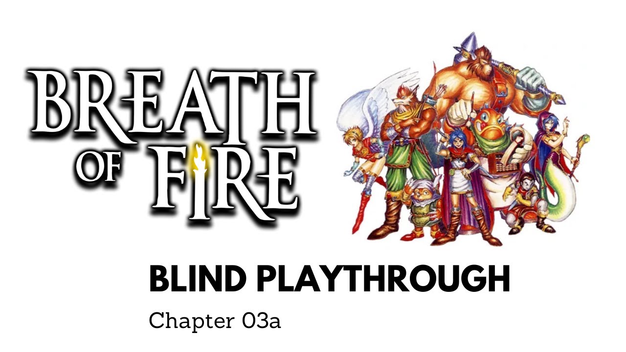 Breath Of Fire GBA Chapter 03a Playthrough YouTube breath-of-fire-gba-chapter-03a-playthrough-youtube