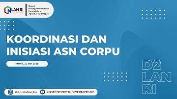 Koordinasi dan Inisiasi Penerapan Corporate University Instansi (22/5/2025)
