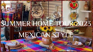SUMMER HOME TOUR MEXICAN STYLE DECOR | DECORACIÓN MEXICANA VERANO 2023