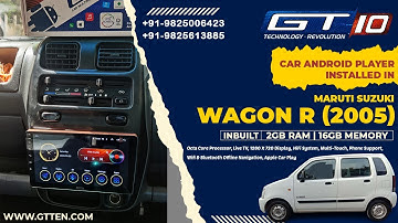 GT 10 Car Android Player installed in Wagon R 2005 Model