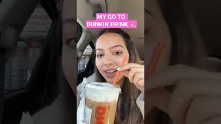 MY GO TO COFFEE ORDER AT DUNKIN 😍 #shorts