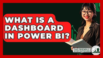 What Is A Dashboard In Power BI? - The Friendly Statistician