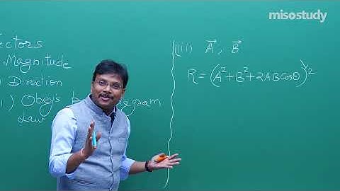 CBSE11&12th Physics | Vector - I | Theory | In English | By Misostudy