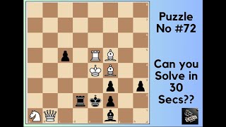 Checkmate in 2 Moves - 30-Sec Chess Challenge #72(Can You Solve It?) @TheChessArena101