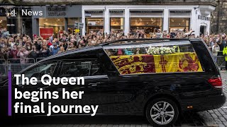 The Queen’s coffin arrives in Edinburgh as part of ‘last, great journey’