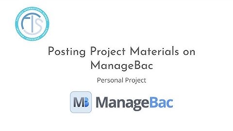 ManageBac: Posting Materials for Your Personal Project