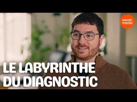 Le labyrinthe du diagnostic - Générations sous pression