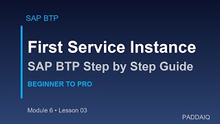 SAP BTP Service Instance Creation Tutorial - Step by Step Guide for Beginners