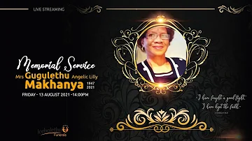 The Memorial Service of Gugulethu Angelic Lilly Makhanya