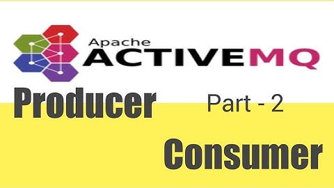 Demonstrate Apache Active MQ Producer and Consumer  Part - 2 || Java by Ponnam Jay ||