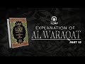 Part 15 15 Explanation Of Al Waraqaat Ustadh AbdulRahman Hassan 
