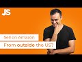 How To Sell On Amazon If You Live Outside The USA 🇺🇸 Jungle Scout