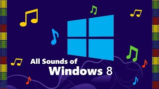 ALL SOUNDS OF WINDOWS 8
