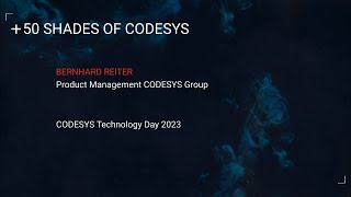 50 Shades of CODESYS DE - CODESYS Technology Day 2023