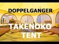 コスパ最高！ DOPPELGANGR TAKENOKO TENTに入ってみた