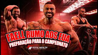 PREPARAÇÃO FINAL DO FAELL RUMO AOS ESTADOS UNIDOS