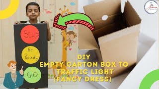 DIY Empty Cardboard Box | Fancy Costume | Traffic Light Signal | Eco-friendly