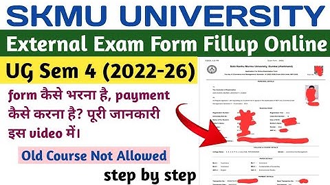 SKMU UG NEP Sem 4 Exam Form Online Kaise Bhare | How To Fill Sem 4 Exam Form 2022-26 | skmu dumka
