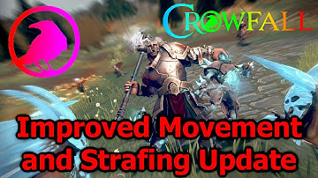 Crowfall Pre-Alpha - Improved Movement, Strafing Added, Combat Mode - Champion Gameplay