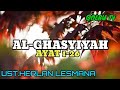 Surah al ghasyiyah ayat 126 ust herlan lesmana