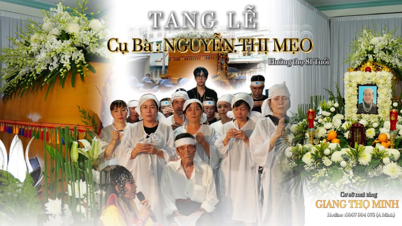 Lễ Tang cảm động của Cụ bà NGUYỄN THỊ MẸO - Hưởng thọ 81 tuổi | Cơ sở mai táng Giang Thọ Minh