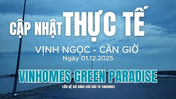 Cập Nhật Tiến Độ Thực Tế Vịnh Ngọc Vinhomes Cần Giờ Đầu Tháng 12-2025 Đường Thoáng Đẹp