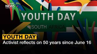 Youth Day |  Activist reflects on 50 years since June 16