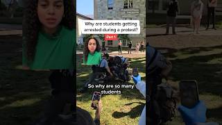 Why are students getting arrested during protests?