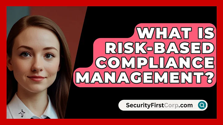 What Is Risk-based Compliance Management? - SecurityFirstCorp.com