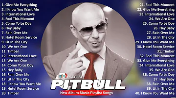 The Best Of PitBull Songs New Album ~ Pitbull Greatest Hits Full Collection 2024