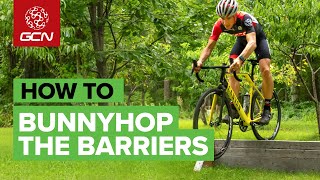 Bunny Hop The Barriers! How To Clear Cyclo-Cross Barriers With Speed And Style