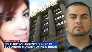 FBI fugitive arrested in fatal 2012 stabbing of newlywed in Burbank