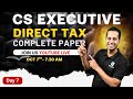 CS Executive Direct Tax COMPLETE Paper Dec 2025: Master the Syllabus with Free Classes | ArivuPro