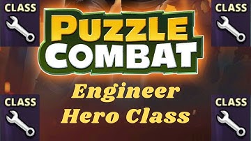 All Engineer Class Heroes (Non-Event) - Puzzle Combat