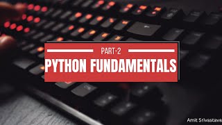 Python fundamentals PART-2 (Input/output)