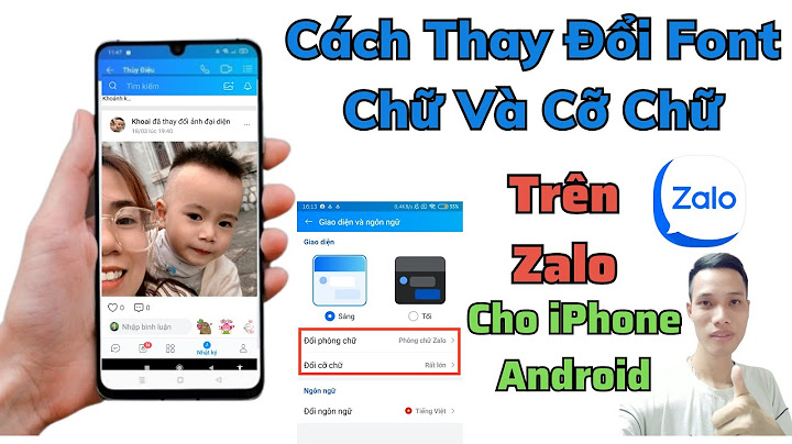 Hướng dẫn cách cài chữ nhỏ cho zalo