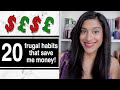 20 FRUGAL HABITS THAT SAVE ME MONEY! || Minimalism for beginners || Save during quarantine