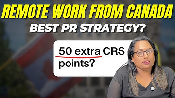 Remote Foreign Work Experience Express Entry Explained |  Canada PR 2025