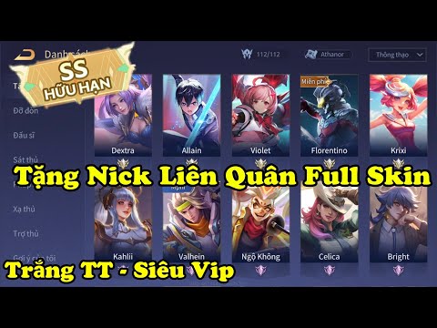 Video Tặng ACC Liên Quân Vip Mới Nhất - Tặng Nick Full Tướng... - youtube