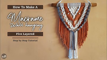 DIY Macrame Wall Hanging 5 Layer | MACRAME TUTORIAL #4