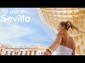 Ontdek SEVILLA, SPANJE in 3 dagen | 72 uur in... | Transavia