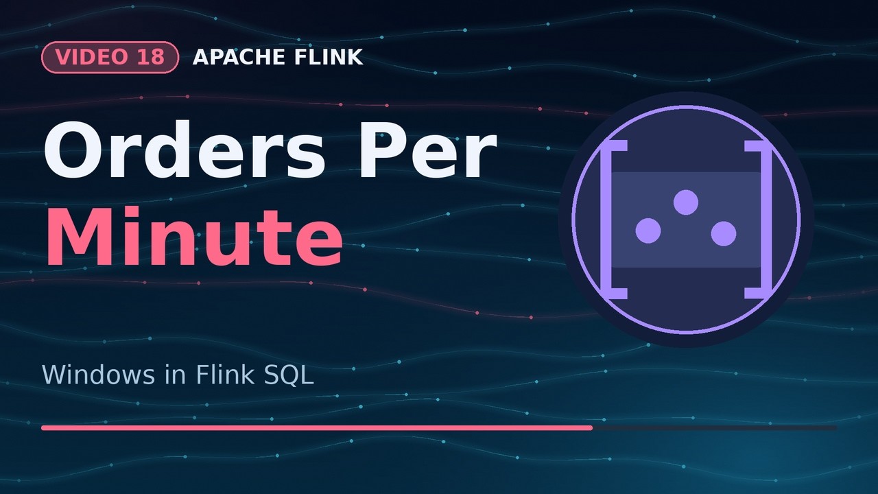 Apache Flink : 18 - Windows and Aggregations in Flink SQL - YouTube