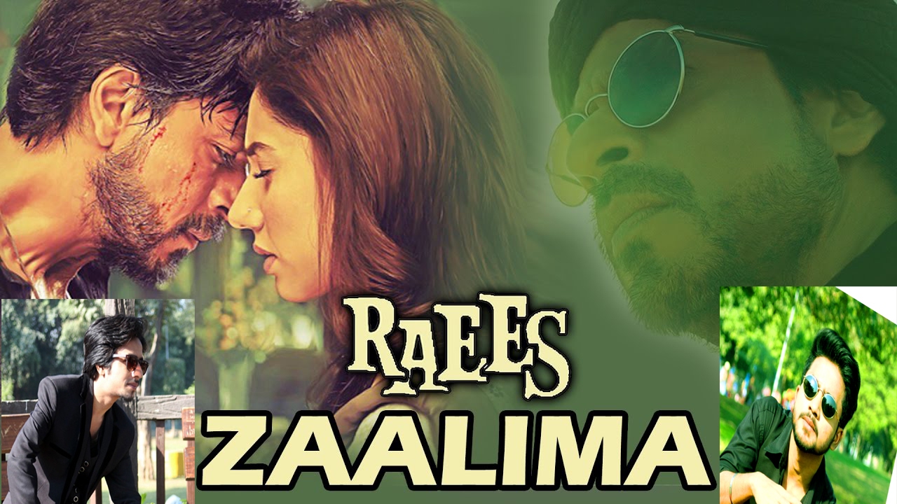 Watch Online Zalima Best Cover 2017 By Faizy Bunty Movie Raees Download Mp3 New Version Song Download