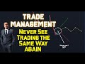 Trade Management: How to BE PROFITABLE Using Smart Trade Management...