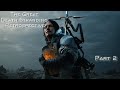 The Great Death Stranding Retrospective (Part 2 of 3)