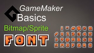 Bitmap/Sprite fonts - How to use [Game Maker | Basics]