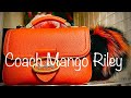 Coach Mango Riley Review!