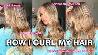 HOW I CURL MY HAIR *easy perfect beach waves* 2021💞