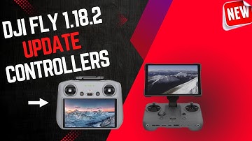 DJI Fly 1.18.2 update - Whats this one about - Has it fixed your Issues?